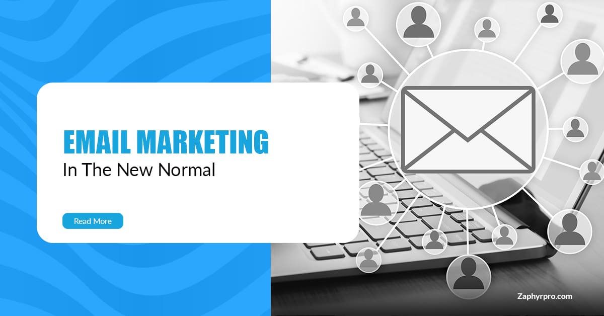 Email Marketing In The New Normal
